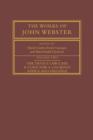 The Works of John Webster: Volume 2, The Devil's Law-Case; A Cure for a Cuckold; Appius and Virginia - Book
