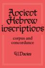 Ancient Hebrew Inscriptions: Volume 1 : Corpus and Concordance - Book