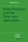 Piers Plowman and the New Anticlericalism - Book