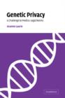 Genetic Privacy : A Challenge to Medico-Legal Norms - Book