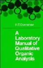 A Laboratory Manual of Qualitative Organic Analysis - Book