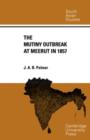 The Mutiny Outbreak at Meerut in 1857 - Book