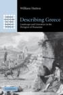 Describing Greece : Landscape and Literature in the Periegesis of Pausanias - Book