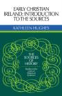 Early Christian Ireland : Introduction to the Sources - Book