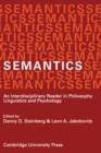 Semantics : An Interdisciplinary Reader in Philosophy, Linguistics and Psychology - Book