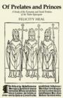 Of Prelates and Princes : A Study of the Economic and Social Position of the Tudor Episcopate - Book