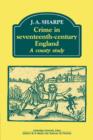 Crime in Seventeenth-Century England : A County Study - Book