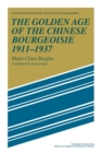 The Golden Age of the Chinese Bourgeoisie 1911-1937 - Book