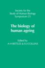 The Biology of Human Ageing - Book