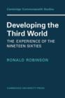 Developing the Third World : The Experience of the Nineteen-Sixties - Book