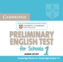 Cambridge Preliminary English Test for Schools 1 Audio CDs (2) : Official Examination Papers from University of Cambridge ESOL Examinations - Book