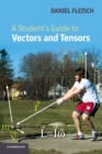 A Student's Guide to Vectors and Tensors - Book