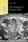 The Making of Roman India - Book