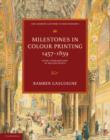 Milestones in Colour Printing 1457-1859 : With a Bibliography of Nelson Prints - Book