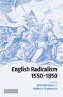 English Radicalism, 1550-1850 - Book