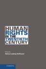Human Rights in the Twentieth Century - Book
