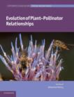 Evolution of Plant-Pollinator Relationships - Book