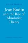 Jean Bodin and the Rise of Absolutist Theory - Book