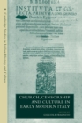 Church, Censorship and Culture in Early Modern Italy - Book