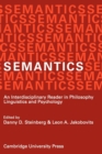 Semantics : An Interdisciplinary Reader in Philosophy, Linguistics and Psychology - Book