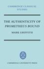 The Authenticity of Prometheus Bound - Book