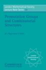 Permutation Groups and Combinatorial Structures - Book