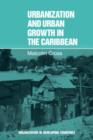 Urbanization and Urban Growth in the Caribbean : An Essay on Social Change in Dependent Societies - Book