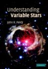 Understanding Variable Stars - Book