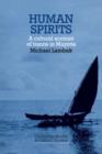 Human Spirits: A Cultural Account of Trance in Mayotte - Book
