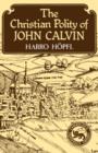 The Christian Polity of John Calvin - Book