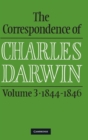 The Correspondence of Charles Darwin: Volume 3, 1844-1846 - Book