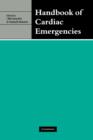 Handbook of Cardiac Emergencies - Book