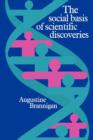 The Social Basis of Scientific Discoveries - Book