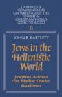 Jews in the Hellenistic World: Volume 1, Part 1 : Josephus, Aristeas, The Sibylline Oracles, Eupolemus - Book