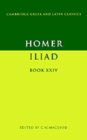 Homer: Iliad Book XXIV - Book
