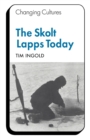 The Skolt Lapps Today - Book