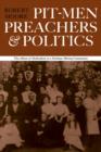 Pitmen Preachers and Politics - Book