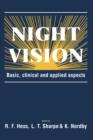 Night Vision : Basic, Clinical and Applied Aspects - Book