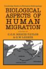 Biological Aspects of Human Migration - Book
