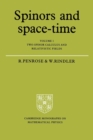 Spinors and Space-Time: Volume 1, Two-Spinor Calculus and Relativistic Fields - Book