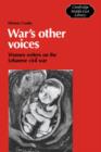 War's Other Voices : Women Writers on the Lebanese Civil War - Book