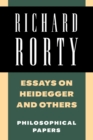 Essays on Heidegger and Others : Philosophical Papers - Book