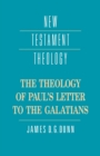 The Theology of Paul's Letter to the Galatians - Book