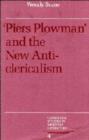 Piers Plowman and the New Anticlericalism - Book