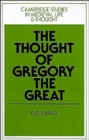 The Thought of Gregory the Great - Book