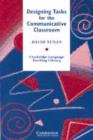 Designing Tasks for the Communicative Classroom - Book