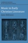 Music in Early Christian Literature - Book