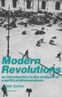 Modern Revolutions : An Introduction to the Analysis of a Political Phenomenon - Book