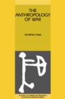 The Anthropology of War - Book
