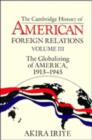The Cambridge History of American Foreign Relations - Book